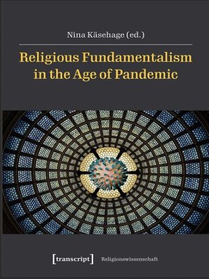 cover image of Religious Fundamentalism in the Age of Pandemic